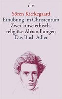 Einübung im Christentum, Sören Kierkegaard