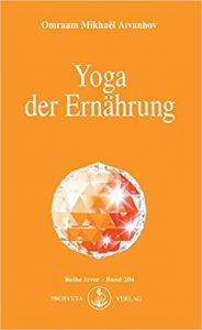 Yoga der Ernährung, Omraam Mikhael Aivanhov