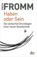 Haben oder Sein, Erich Fromm